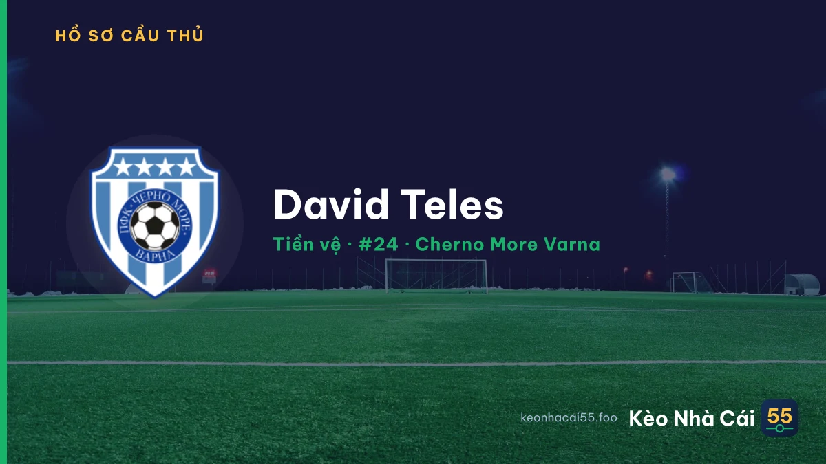 David Teles — Cherno More Varna