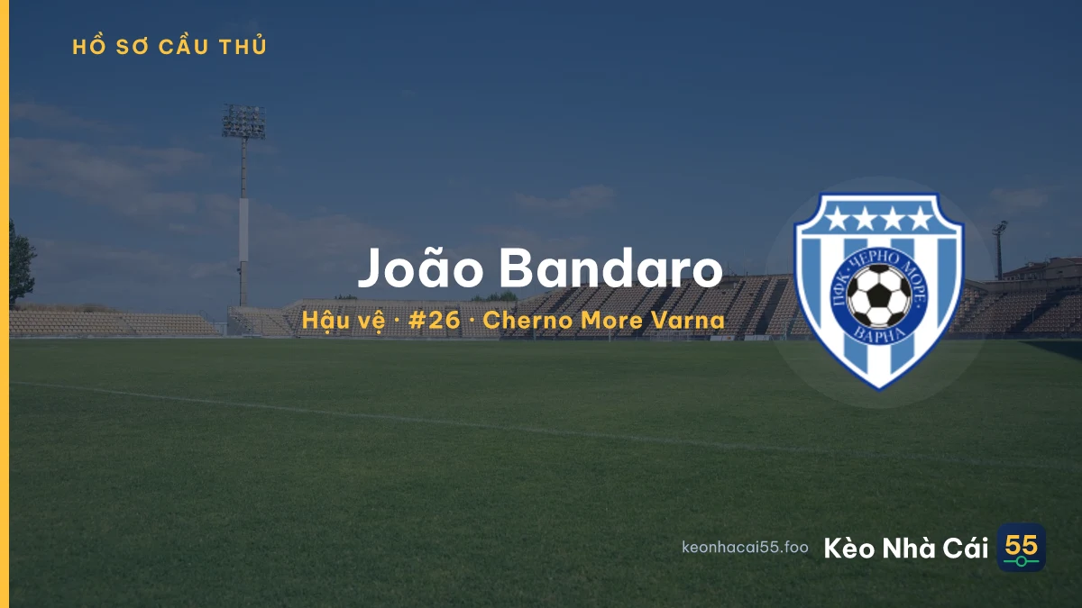 João Bandaro — Cherno More Varna