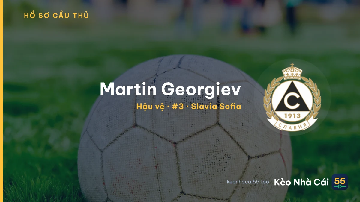 Martin Georgiev — Slavia Sofia