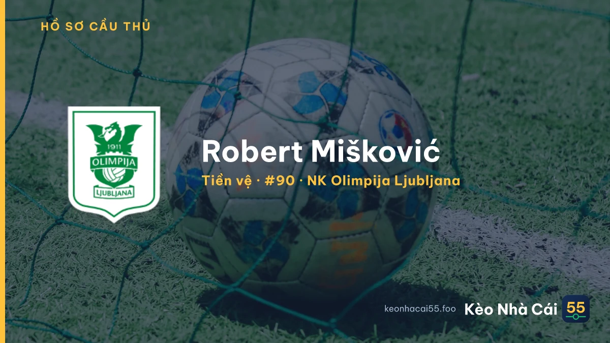 Robert Mišković — NK Olimpija Ljubljana
