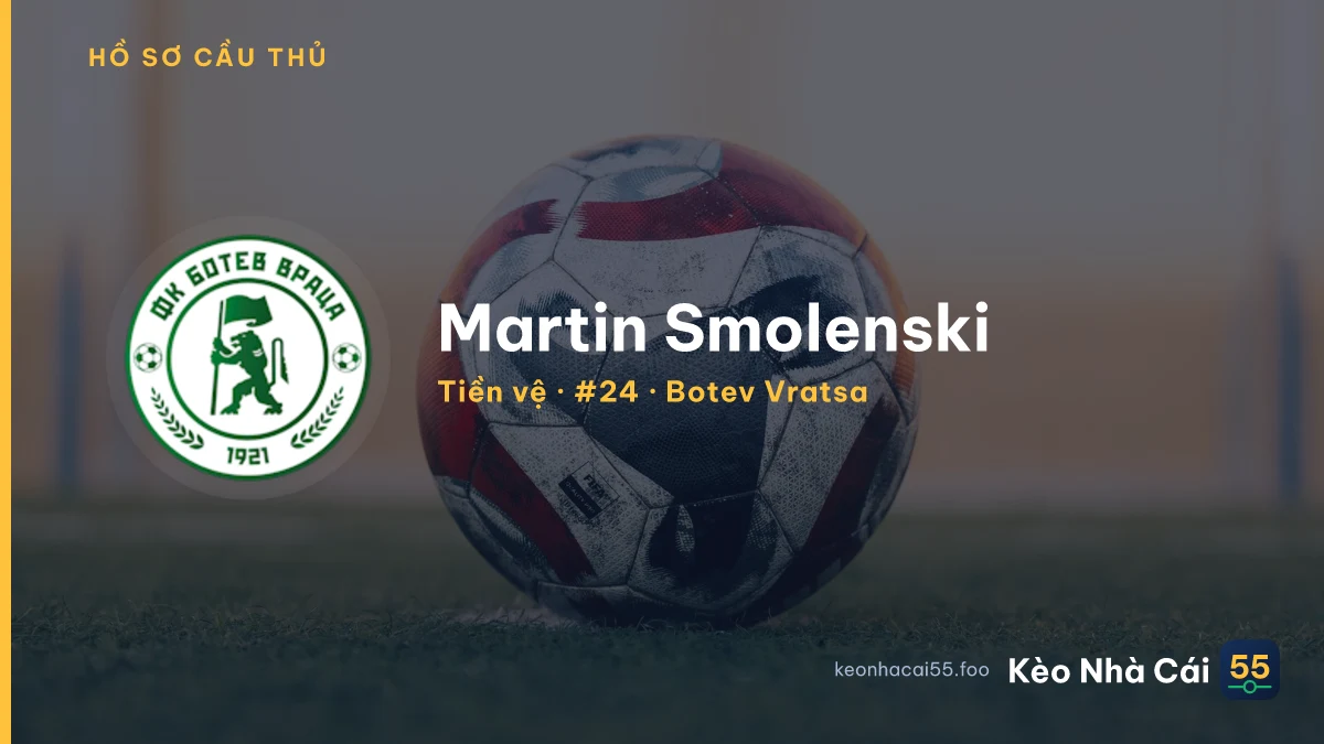 Martin Smolenski — Botev Vratsa