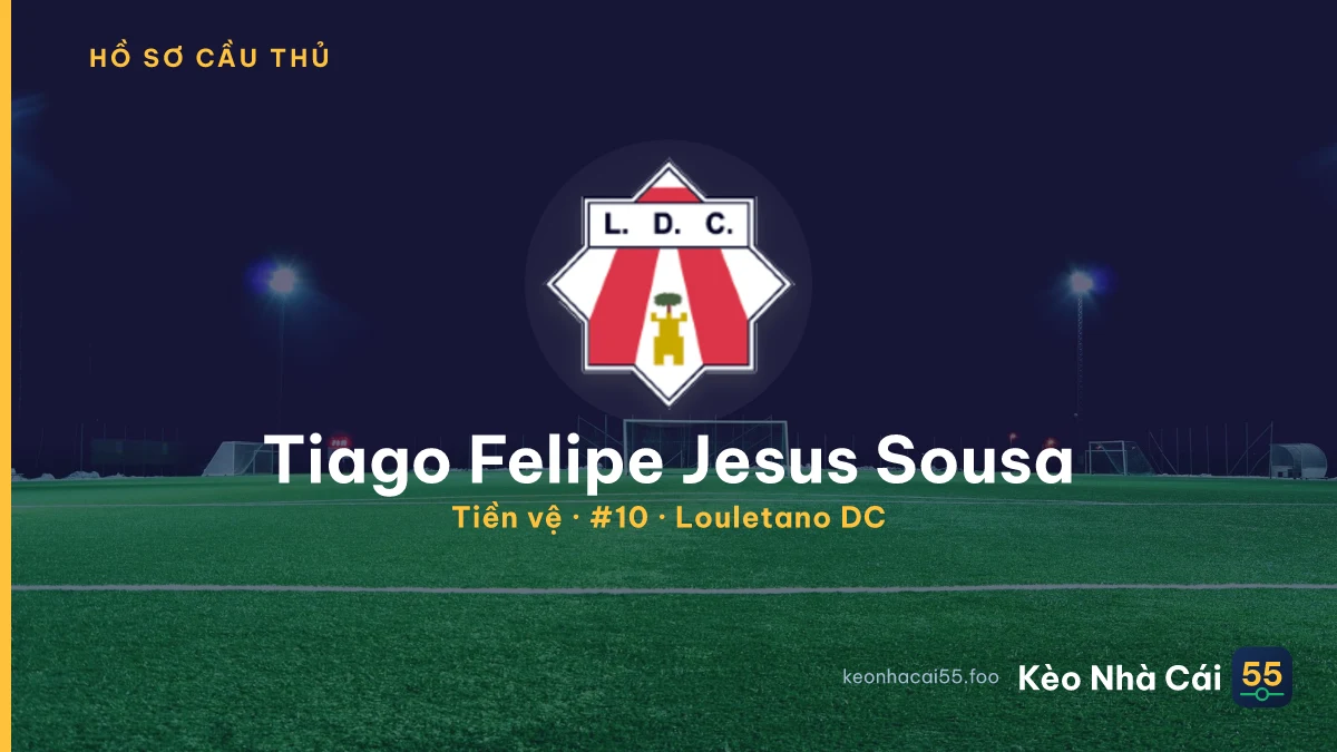 Tiago Felipe Jesus Sousa — Louletano DC