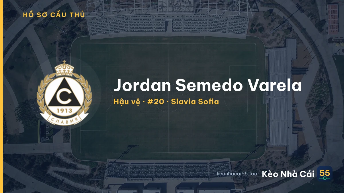 Jordan Semedo Varela — Slavia Sofia
