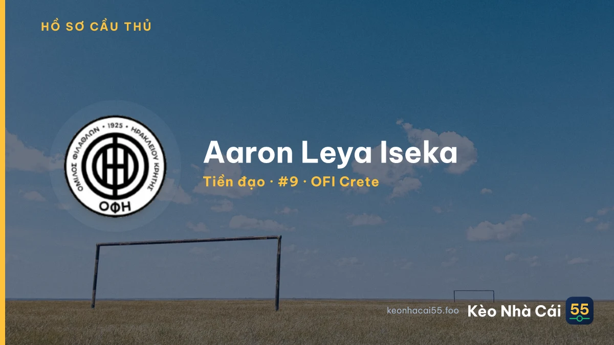 Aaron Leya Iseka — OFI Crete