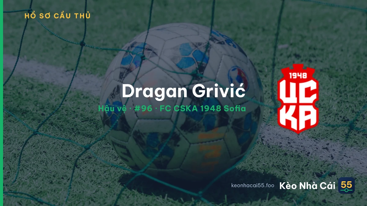 Dragan Grivić — FC CSKA 1948 Sofia