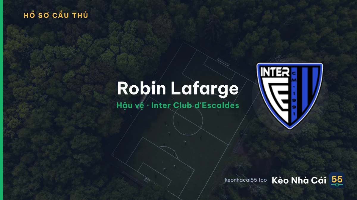 Robin Lafarge — Inter Club d'Escaldes