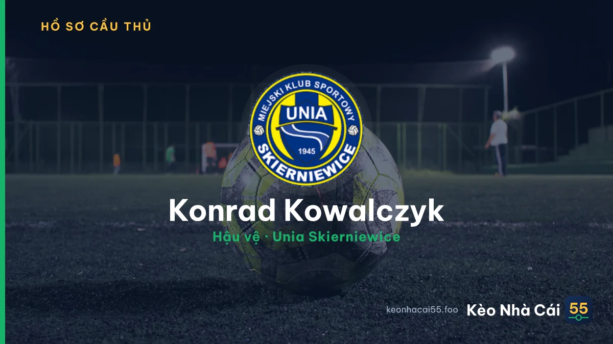 Konrad Kowalczyk — Unia Skierniewice