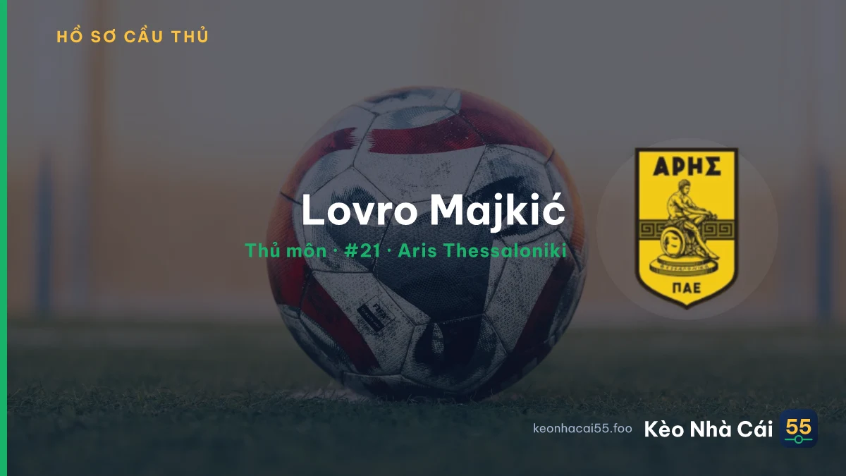 Lovro Majkić — Aris Thessaloniki