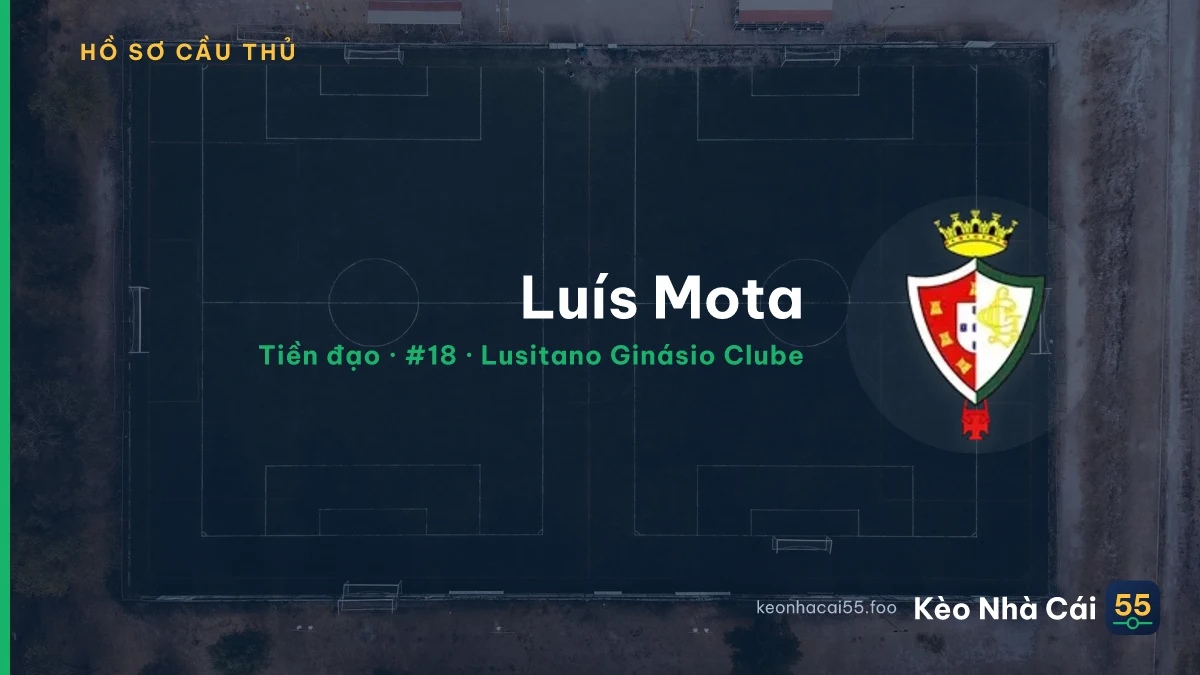 Luís Mota — Lusitano Ginásio Clube