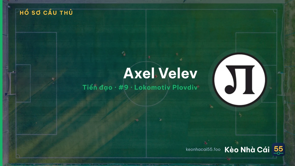 Axel Velev — Lokomotiv Plovdiv
