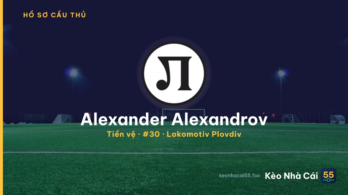 Alexander Alexandrov — Lokomotiv Plovdiv