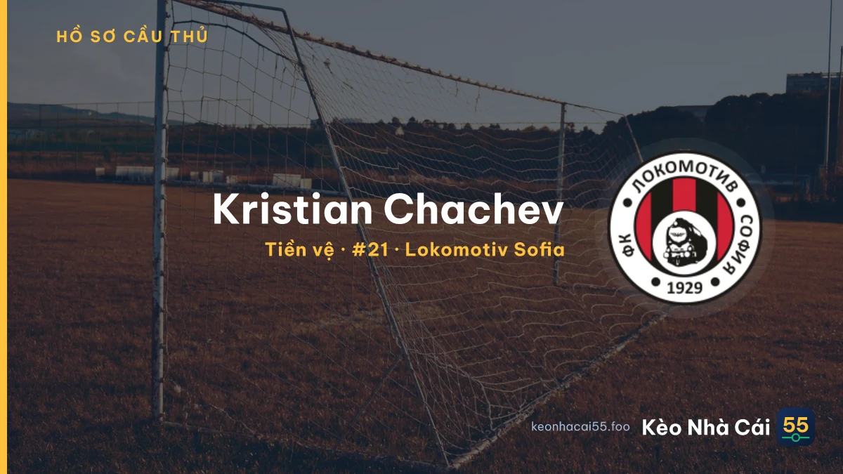 Kristian Chachev — Lokomotiv Sofia