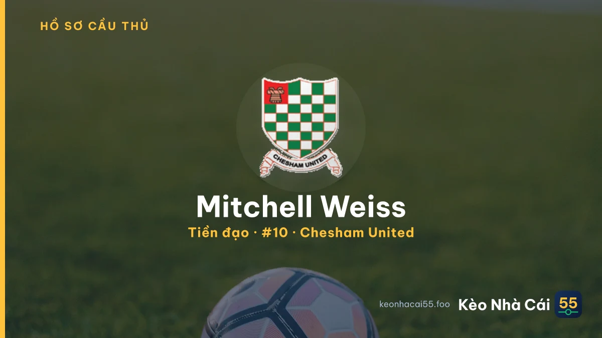 Mitchell Weiss — Chesham United