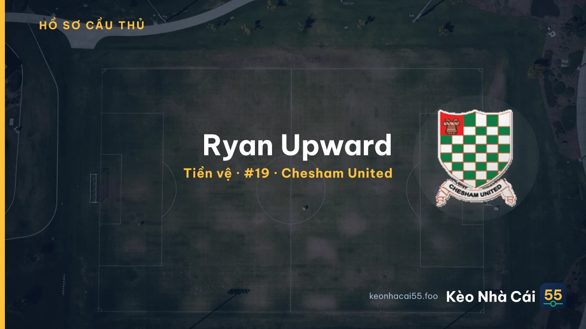 Ryan Upward — Chesham United