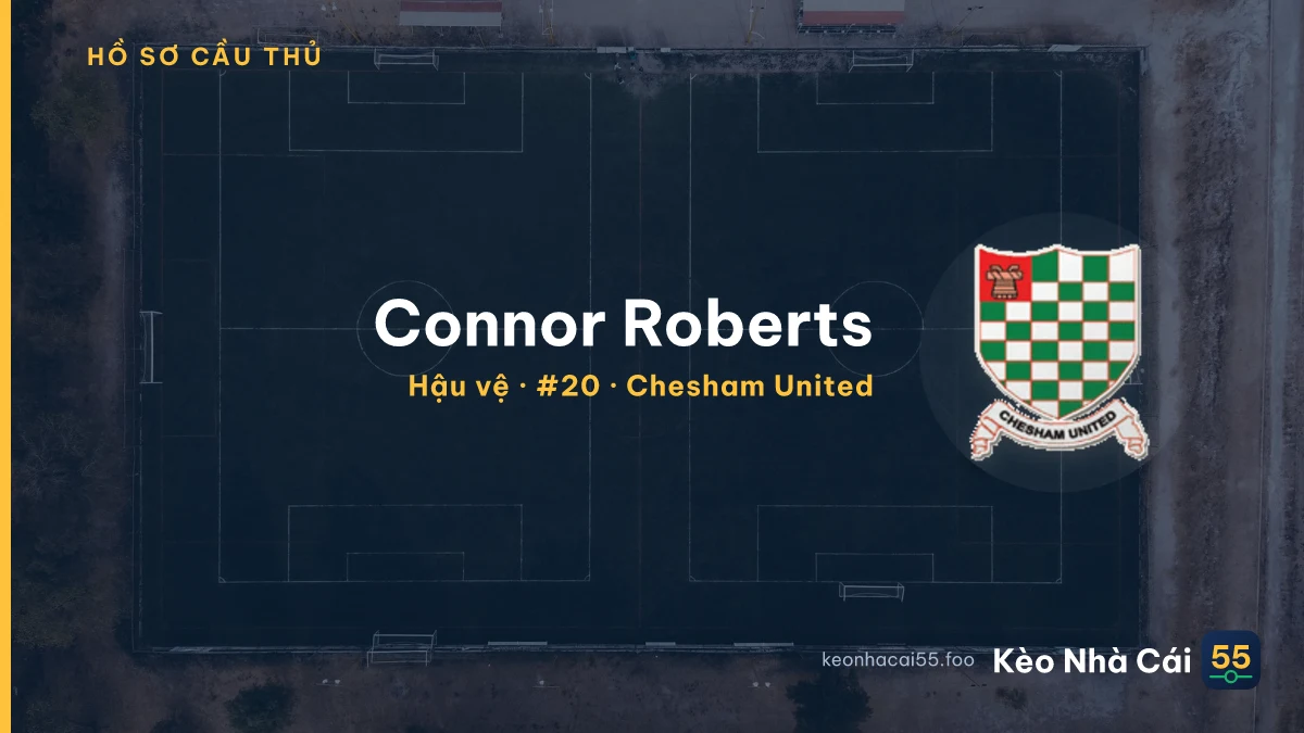 Connor Roberts — Chesham United