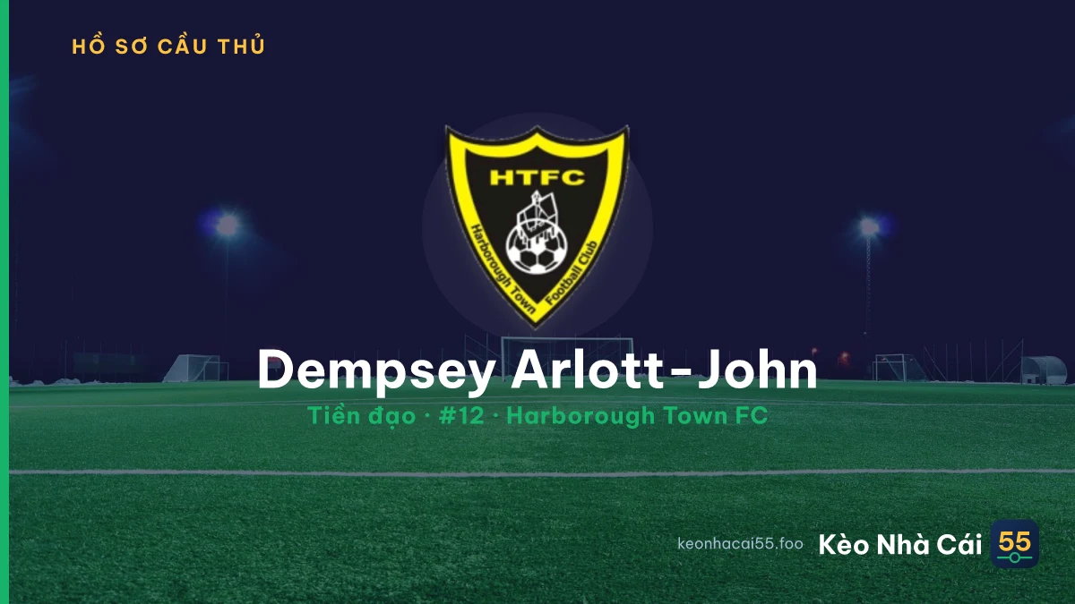 Dempsey Arlott-John — Harborough Town FC
