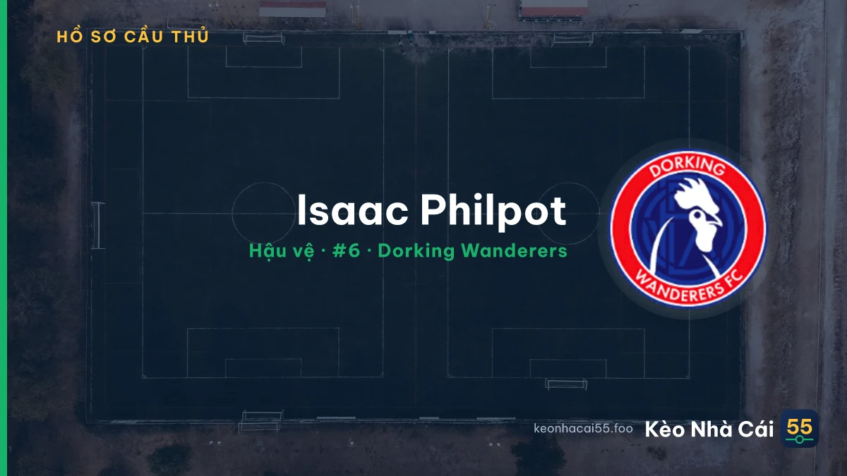 Isaac Philpot — Dorking Wanderers
