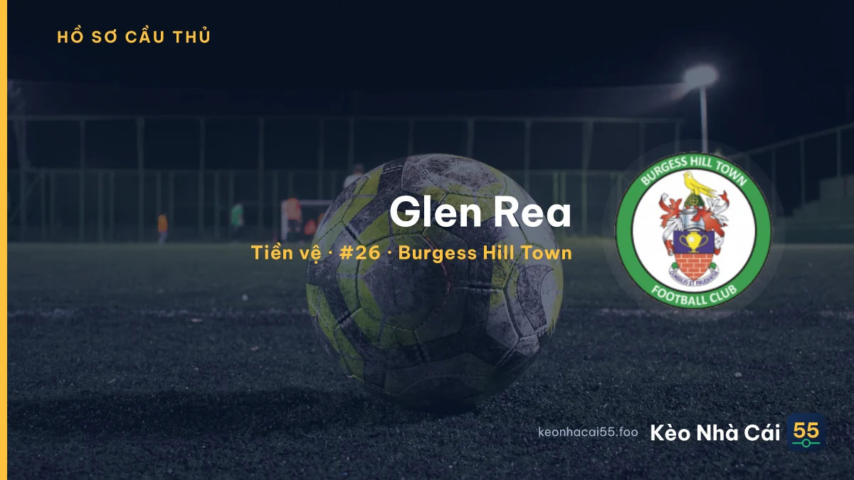 Glen Rea — Burgess Hill Town