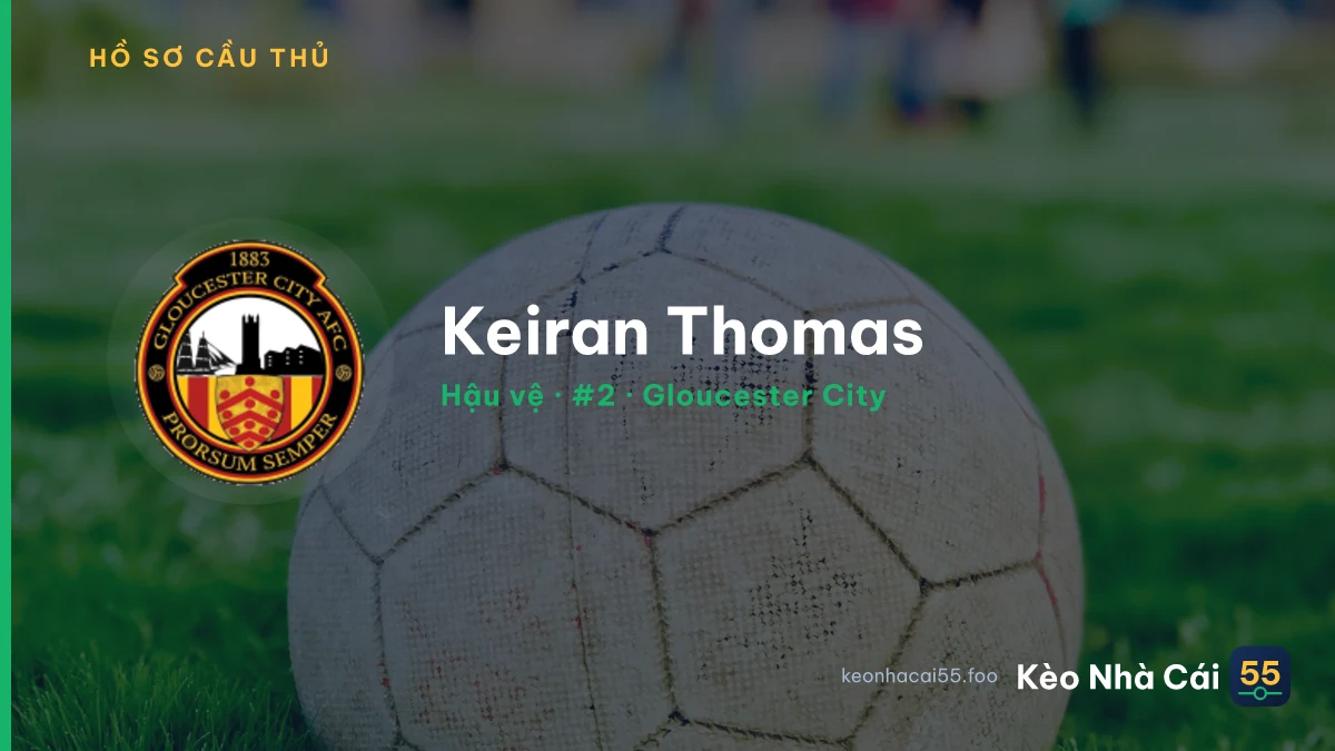 Keiran Thomas — Gloucester City