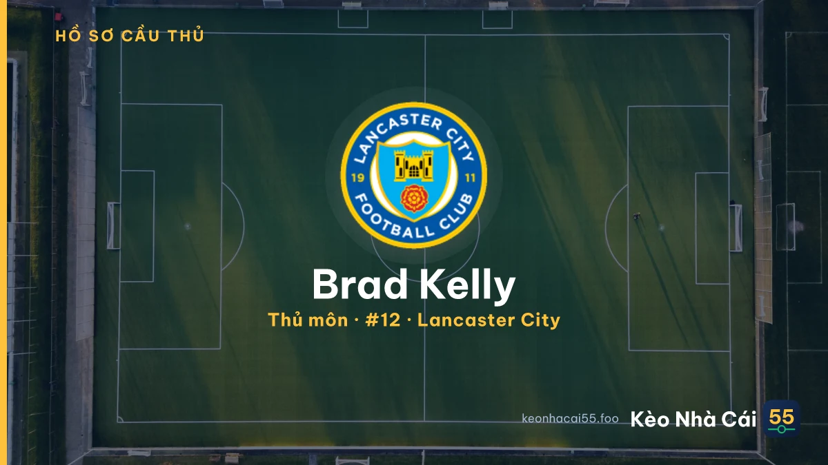 Brad Kelly — Lancaster City