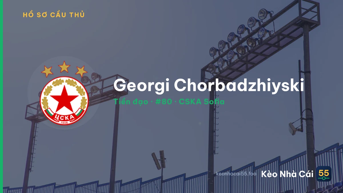 Georgi Chorbadzhiyski — CSKA Sofia