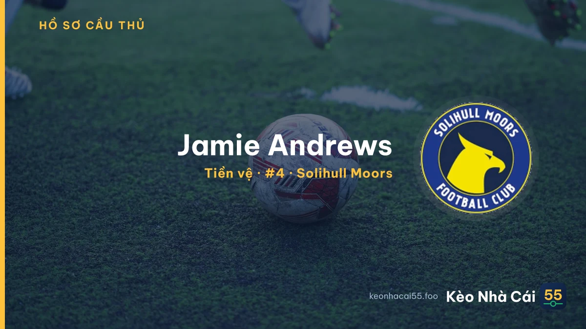 Jamie Andrews — Solihull Moors