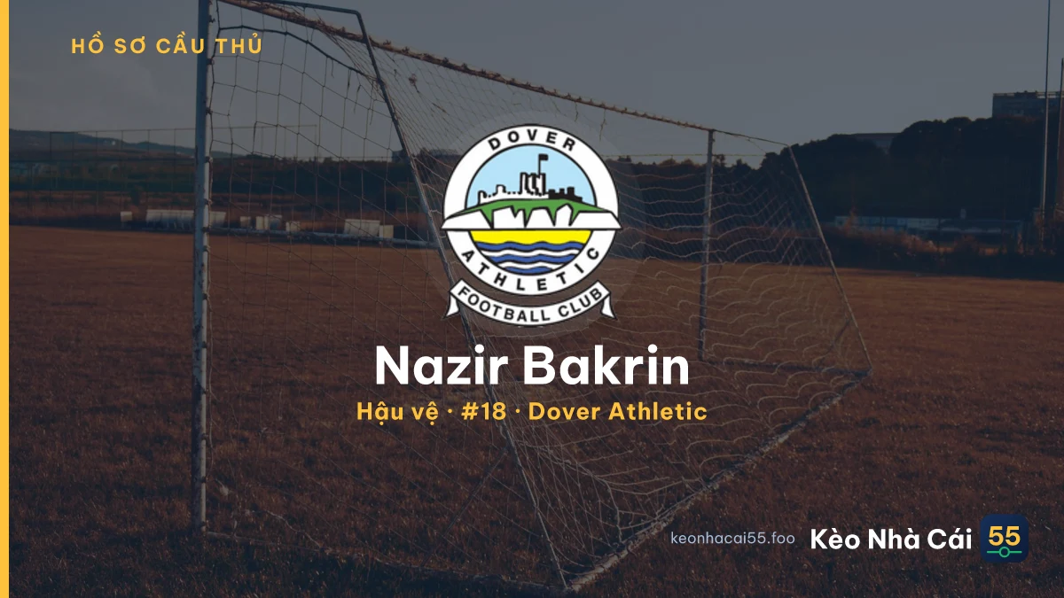 Nazir Bakrin — Dover Athletic