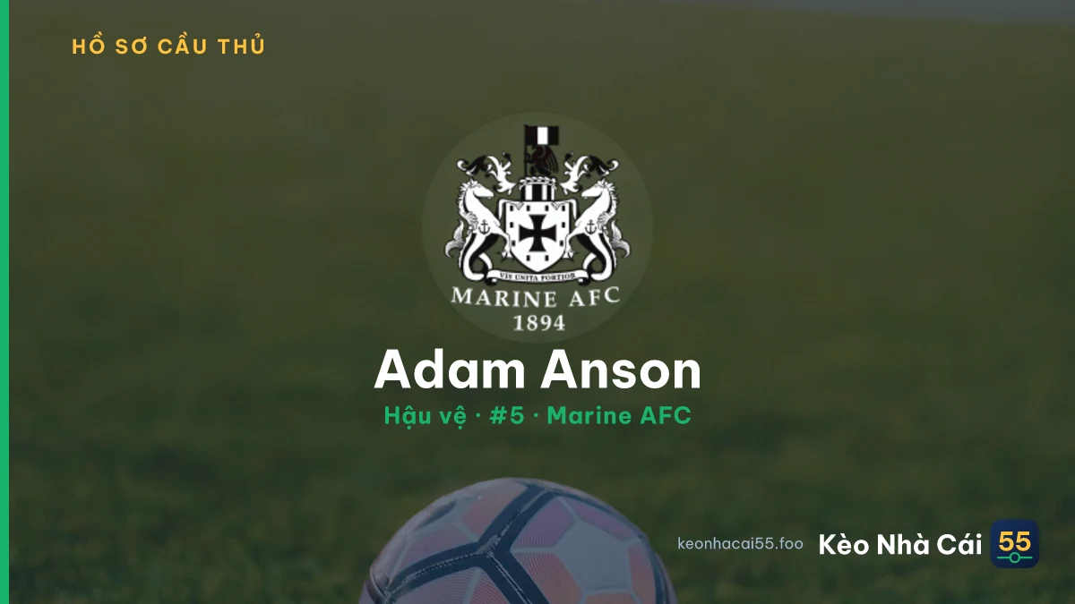 Adam Anson — Marine AFC