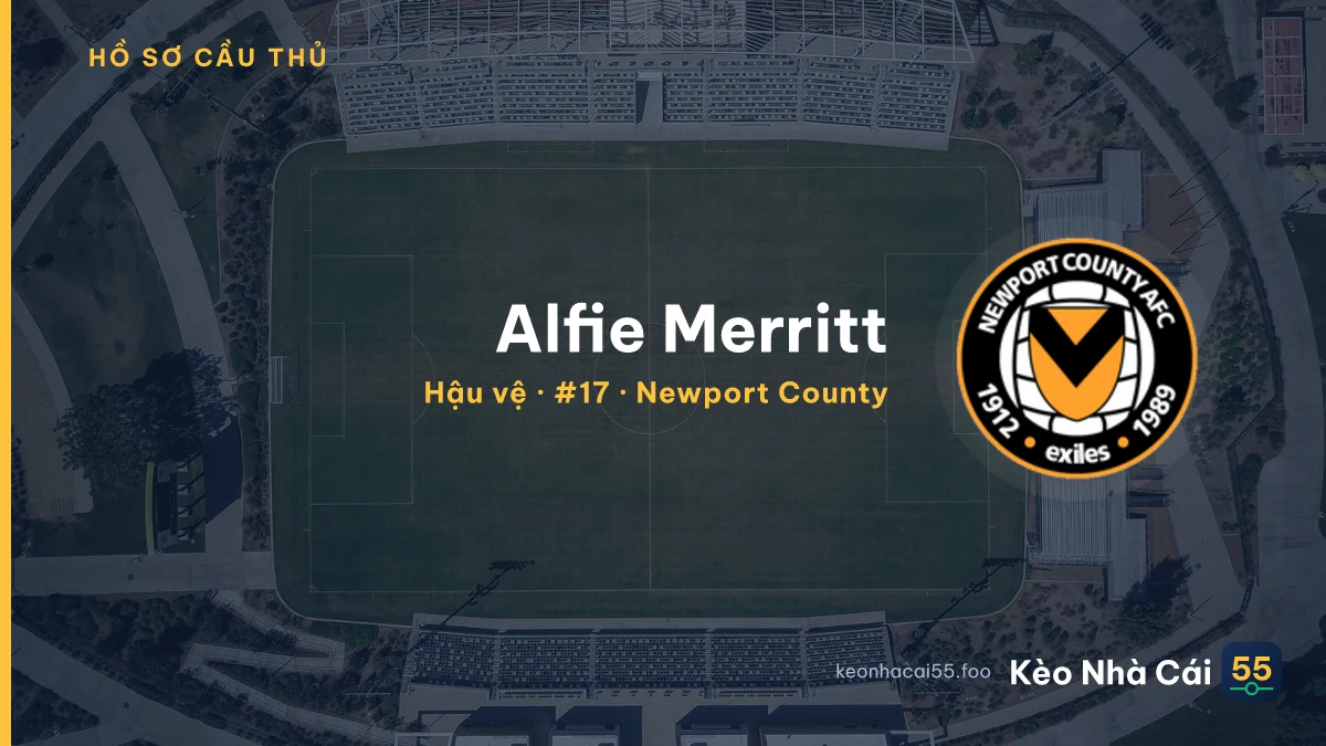 Alfie Merritt — Newport County