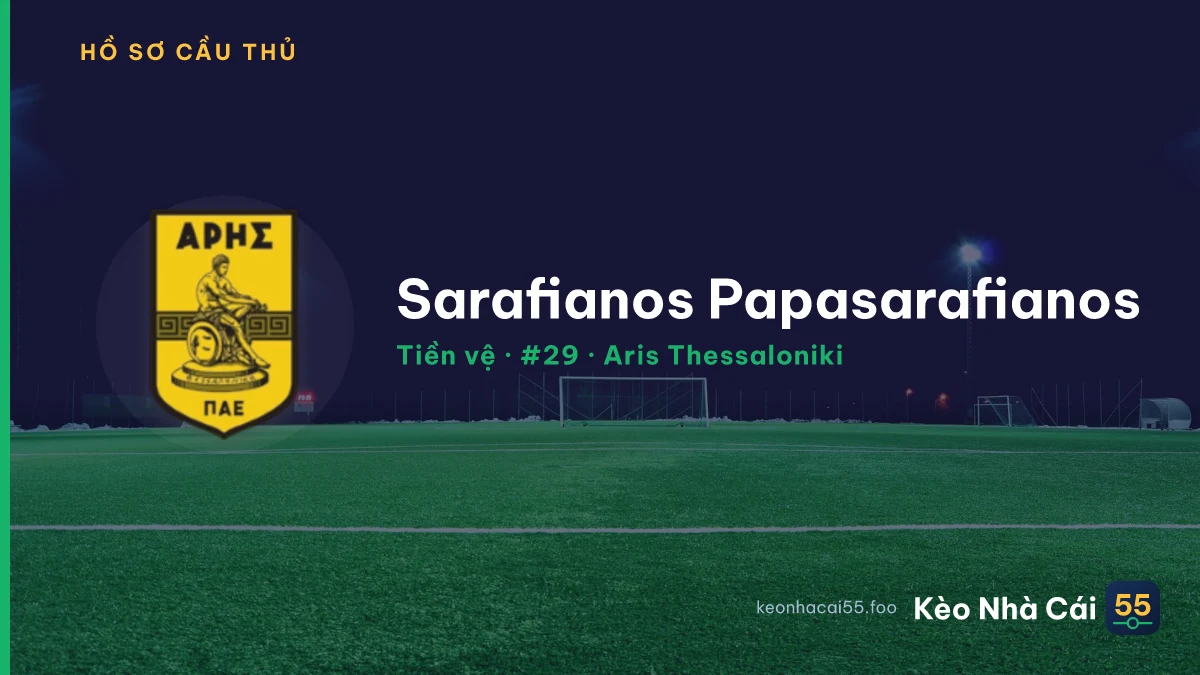 Sarafianos Papasarafianos — Aris Thessaloniki