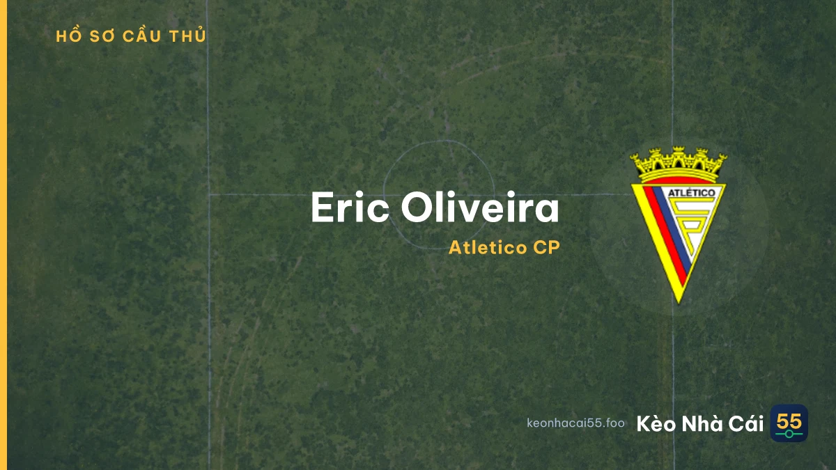 Eric Oliveira — Atletico CP