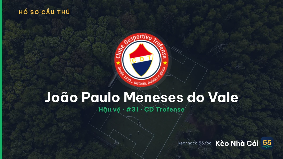 João Paulo Meneses do Vale — CD Trofense