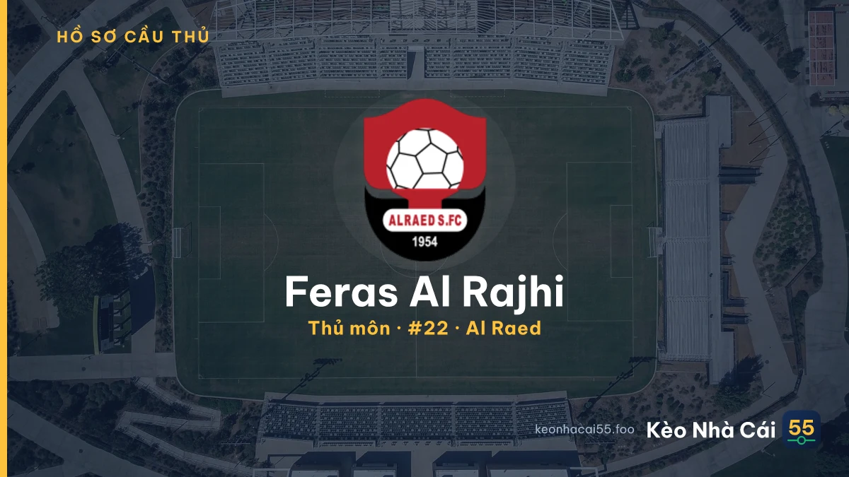 Feras Al Rajhi — Al Raed