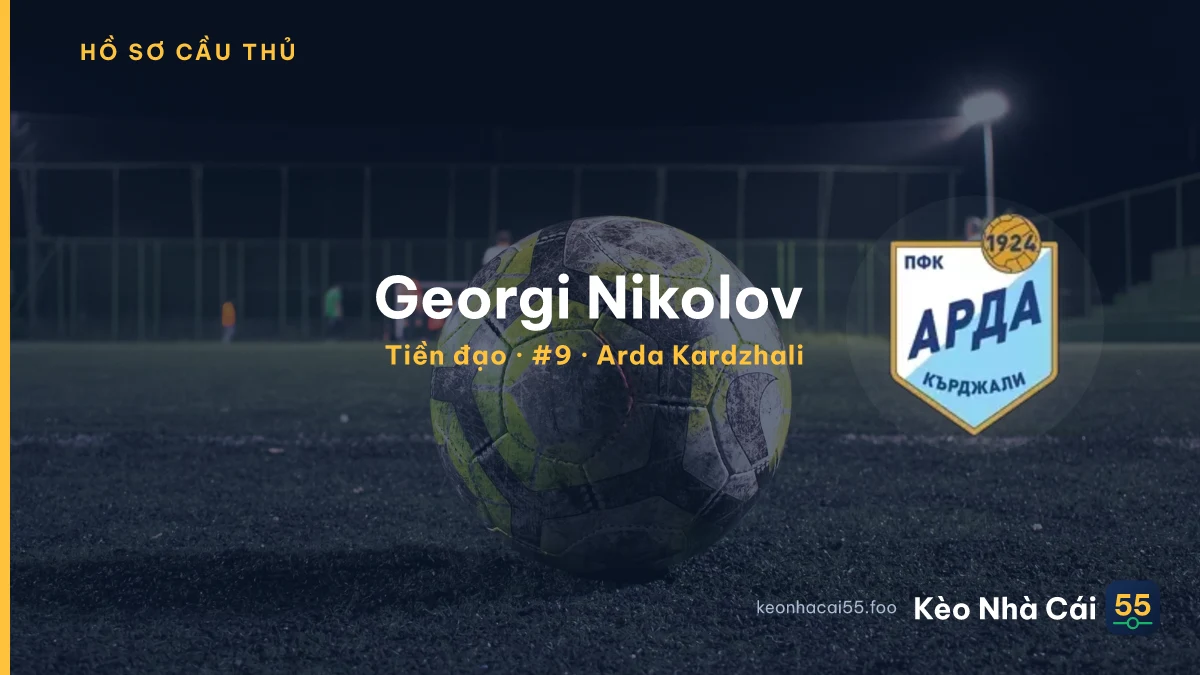 Georgi Nikolov — Arda Kardzhali