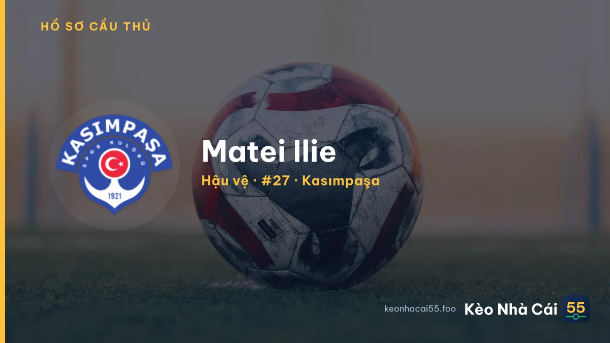 Matei Ilie — Kasımpaşa
