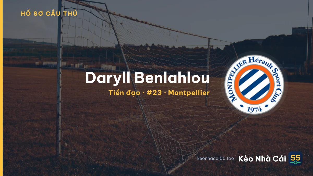 Daryll Benlahlou — Montpellier