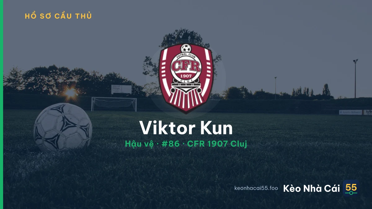 Viktor Kun — CFR 1907 Cluj