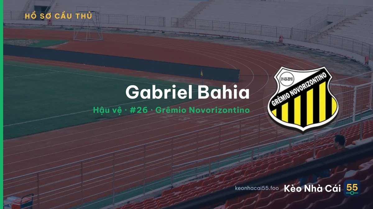 Gabriel Bahia — Grêmio Novorizontino