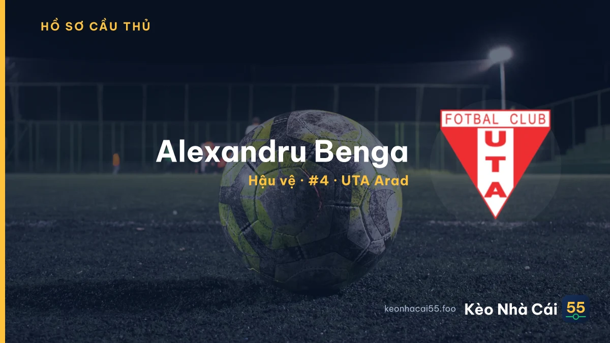Alexandru Benga — UTA Arad