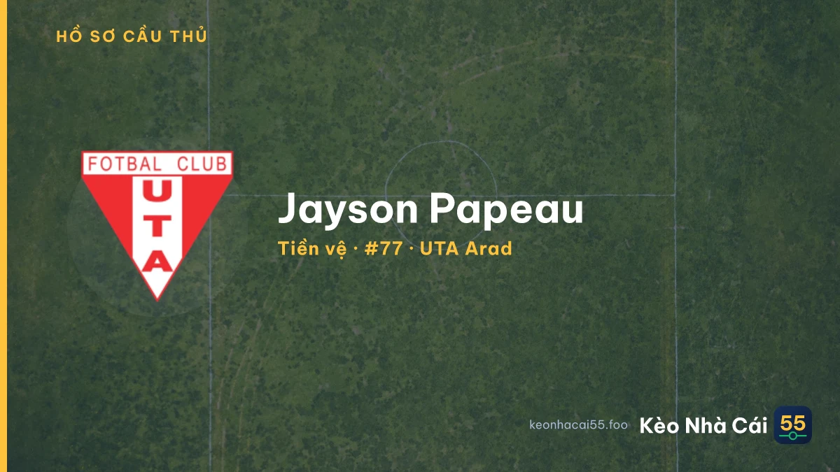 Jayson Papeau — UTA Arad