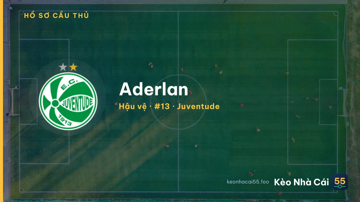 Aderlan — Juventude