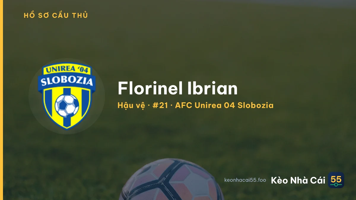 Florinel Ibrian — AFC Unirea 04 Slobozia