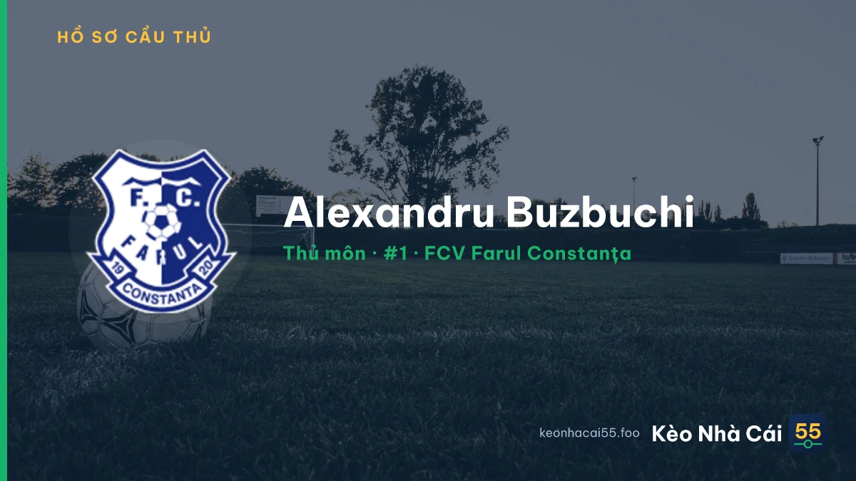 Alexandru Buzbuchi — FCV Farul Constanța