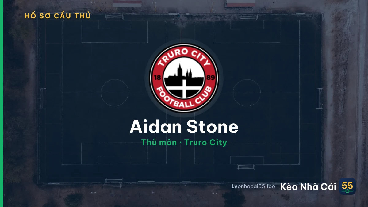 Aidan Stone — Truro City