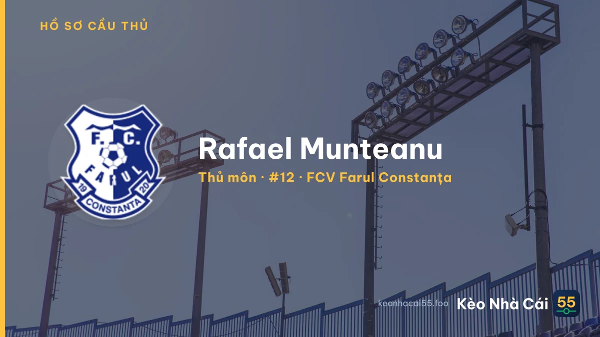 Rafael Munteanu — FCV Farul Constanța