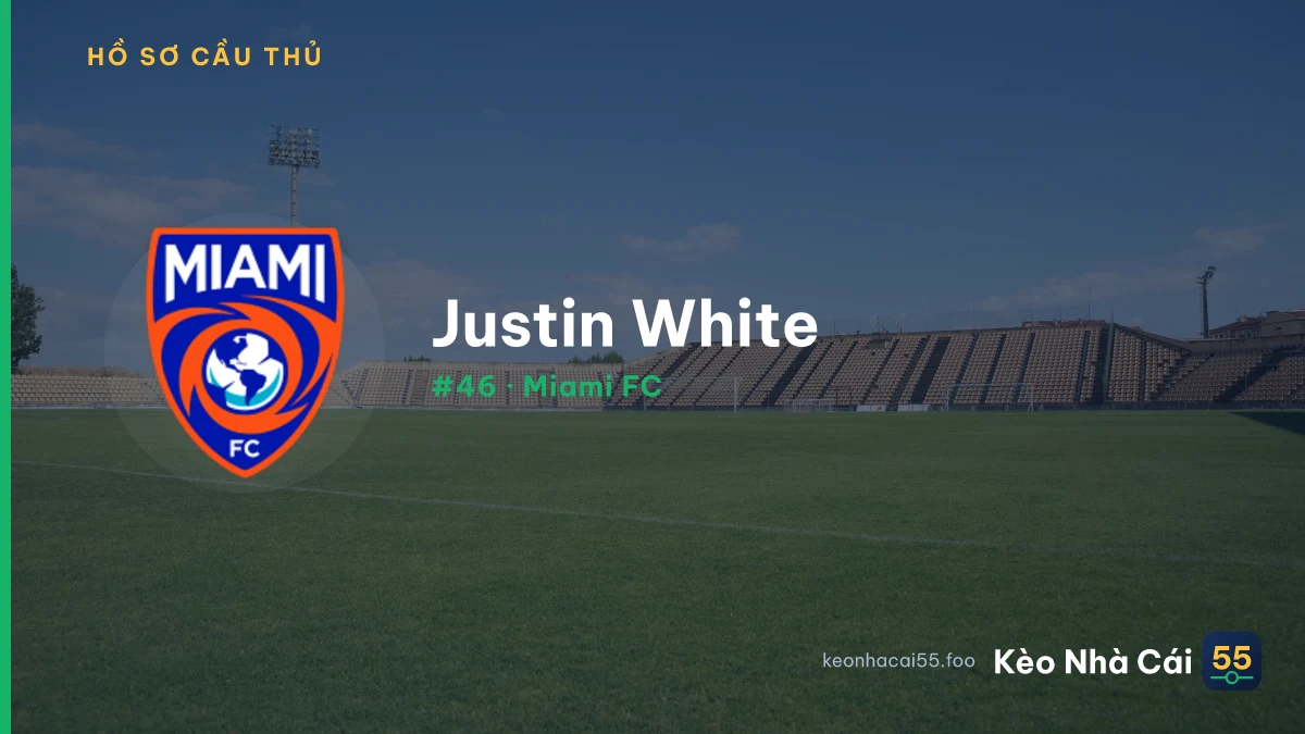 Justin White — Miami FC