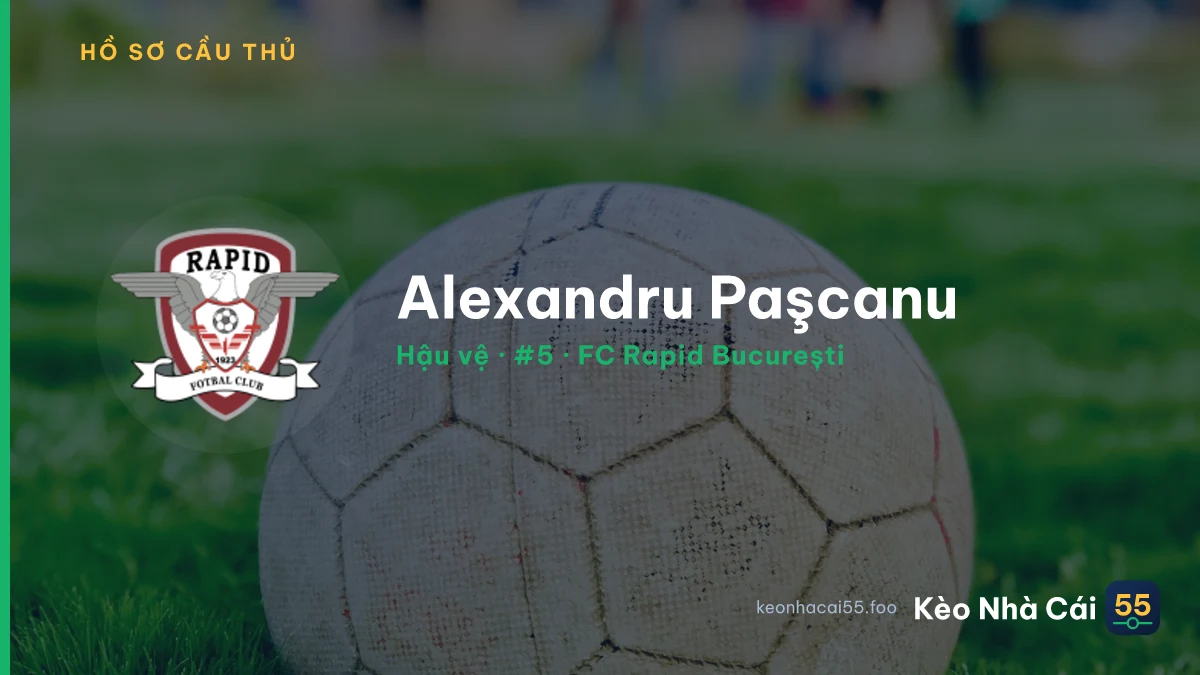 Alexandru Paşcanu — FC Rapid București