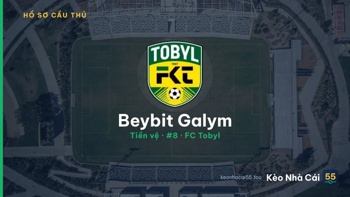 Beybit Galym — FC Tobyl