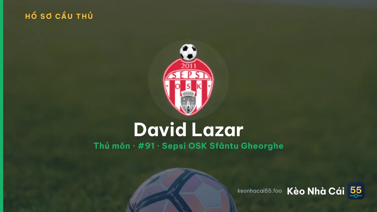 David Lazar — Sepsi OSK Sfântu Gheorghe