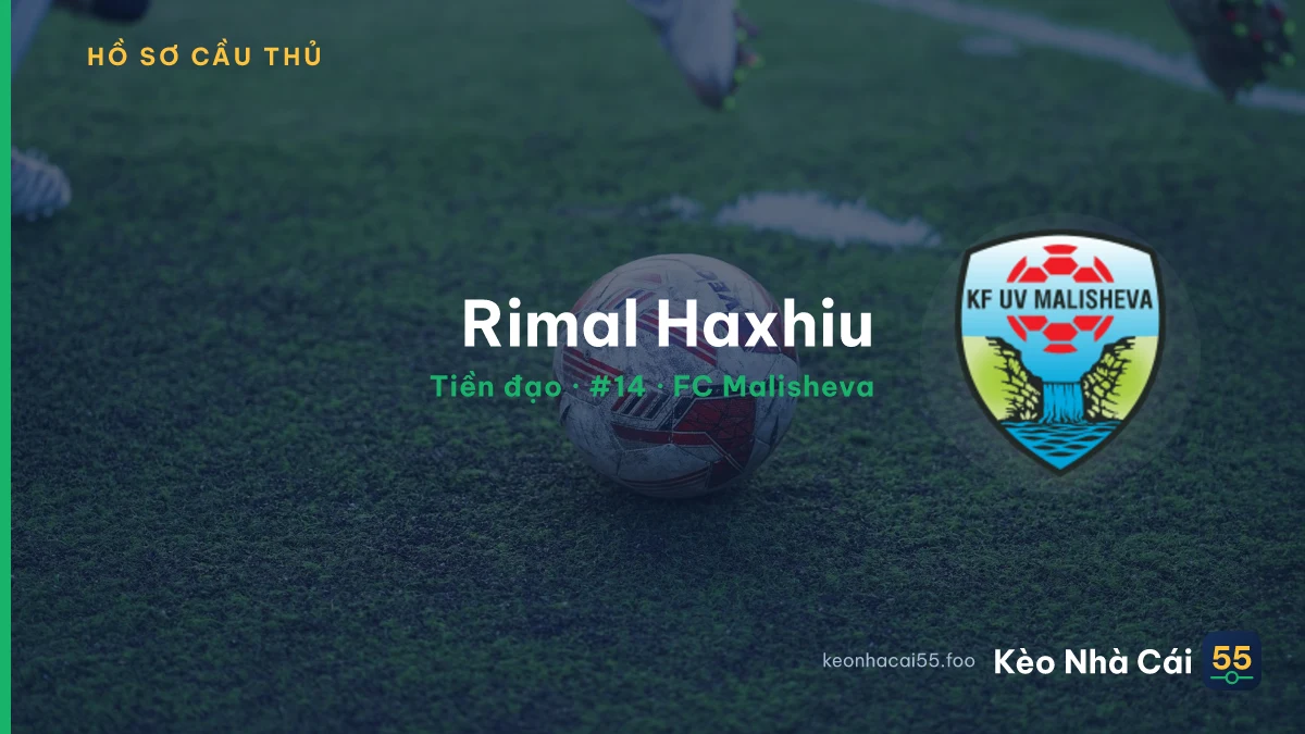 Rimal Haxhiu — FC Malisheva